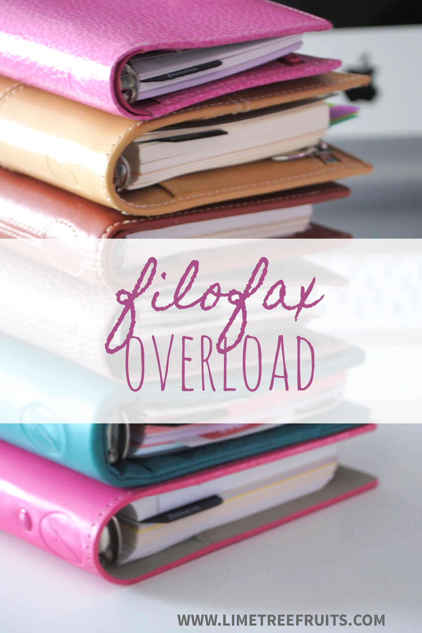 Filofax Overload | https://staging.helloraine.com/filofax-overload/